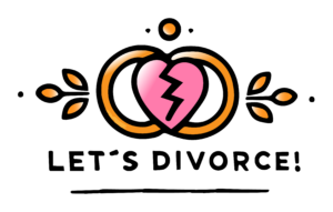 Let's Divorce!